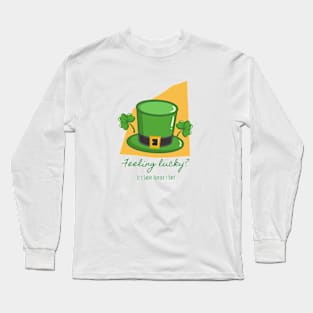 feeling lucky? - st patrick day Long Sleeve T-Shirt